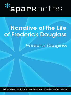 cover image of Narrative of the Life of Frederick Douglass (SparkNotes Literature Guide)